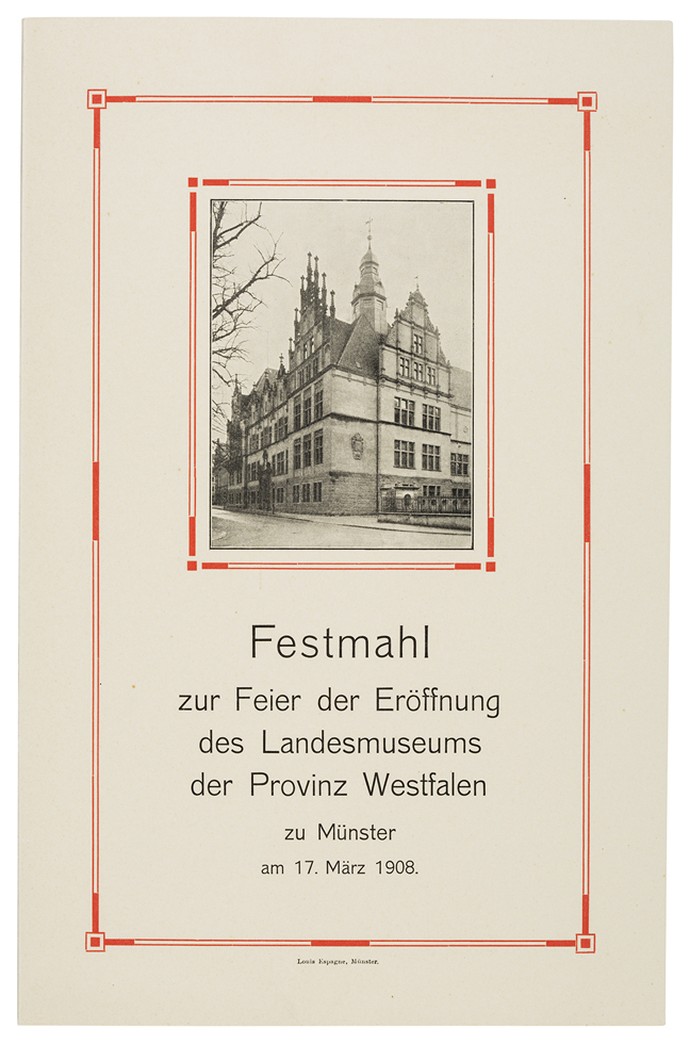 Bildinformation: Louis Espagne; Speisekarte und Programm zur Eröffnung des Landesmuseums 1908; LWL-Museum für Kunst und Kultur Münster